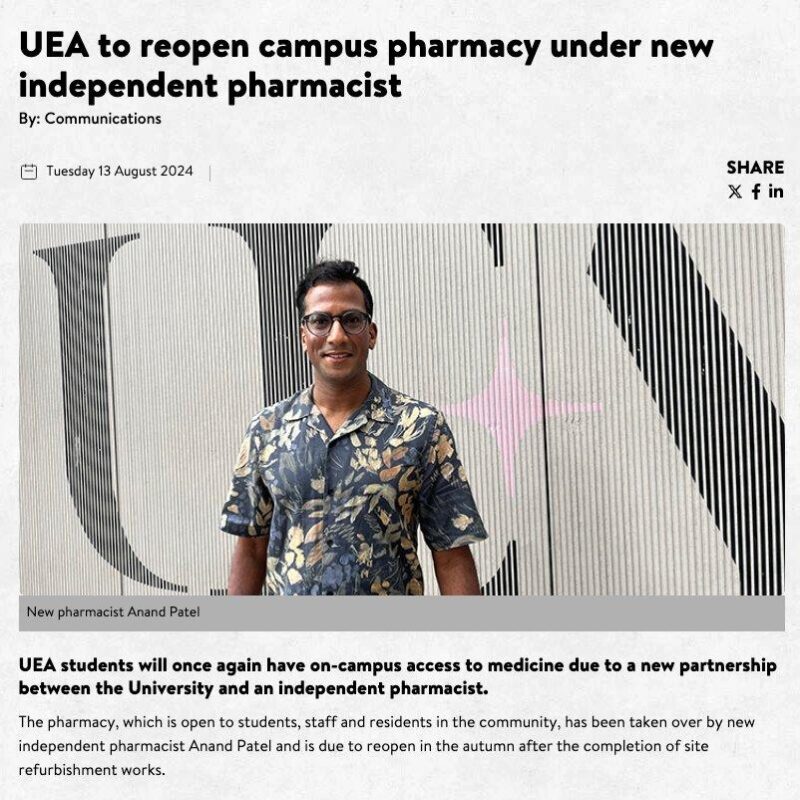 A screenshot from the University of East Anglia website. The headline reads as follows: UEA to reopen campus pharmacy under new independent pharmacist.